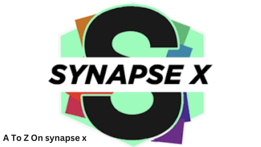 A To Z On synapse x